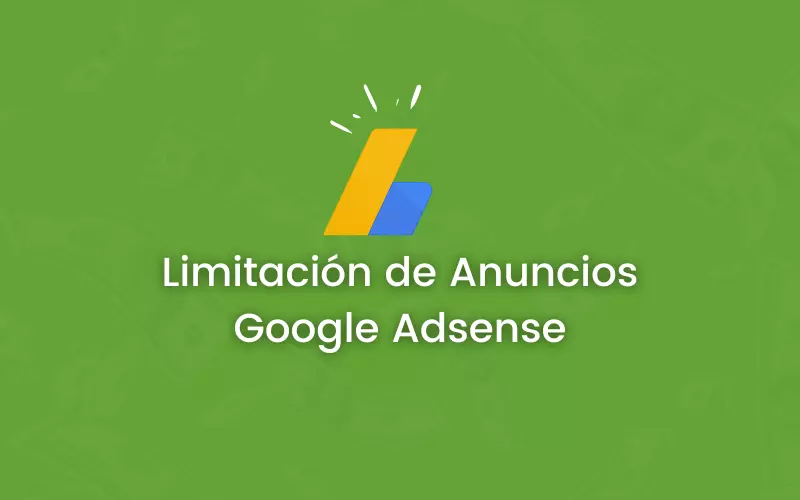 Cómo evitar la limitación de anuncios en Google Adsense